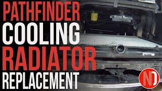 Radiator and Fan Clutch Replacement - 2012 Nissan Pathfinder | Nissan Doctor