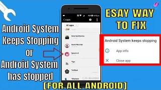 Android System Keeps Stopping In Android/Samsung || Android System Has Stopped Error [Fixed]