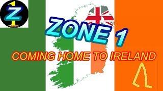 ZONE 1 COMING HOME TO IRELAND ZONE1ING EDM MUSIC