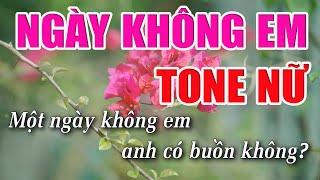 Ngày Không Em Karaoke Tone Nữ - Nhạc Sống 1990