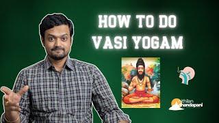 போகர் கூறும் வாசி யோக பயிற்சியும் விளக்கமும் | Simple explanation to practice Vasi Yogam | ND