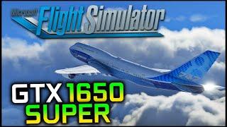 Microsoft Flight Simulator | GTX 1650 SUPER + RYZEN 5 3600 | 1080p