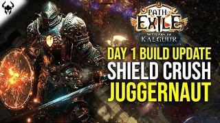 SHIELD CRUSH! Day 1 Build Update 1 | PoE 3.25 Settlers of Kalguur