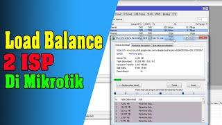 Cara Setting Load Balancing Mikrotik 2 ISP