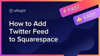 How to Embed Twitter Feed Plugin on Squarespace