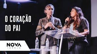 NOVA | O coração do Pai | Lana Vasquez | Life Impact Brazil