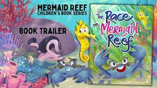 The Race on Mermaid Reef: Work Smarter with Seahorse Skip & Crabby Abby! (Kids Picture Book Trailer)