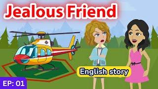 Jealous Friend - Part 01 | English Story | Learn English | Animated story | Learn English with Kevin