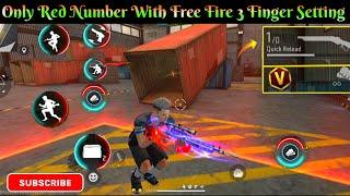 best 3 finger custom hud in ff ||free fire 3 finger setting || 4flag custom setting #freefire 