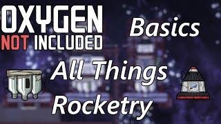 Everything you need to know to get started with Rockets and Rocketry - Oxygen Not Included Basics