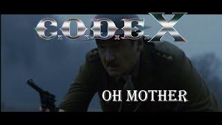 C.O.D.E. X – Oh Mother – Official Music Video