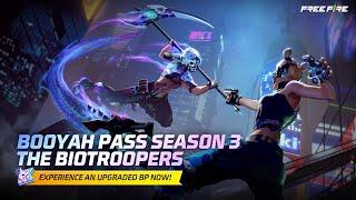 The Biotroopers| Booyah pass season 3| Free Fire Official