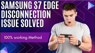 Solved! WIFI Issues on Samsung S7, S6 Edge, & S8: Watch This and Never Deal With Disconnection Again