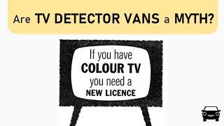 Are TV Detector Vans a Myth?