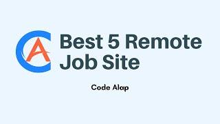 Best 5 Remote Job Site Right Now | Code Alap | Remote Job Company #shorts