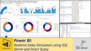 Power BI: Realtime Sales Simulation using SQL Server and Direct Query (Portfolio Project)