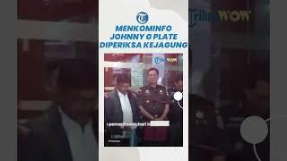 Diperiksa Kejagung 9 Jam, Menkominfo Johnny G Plate Ditanya soal Korupsi BTS Kominfo sebagai Saksi