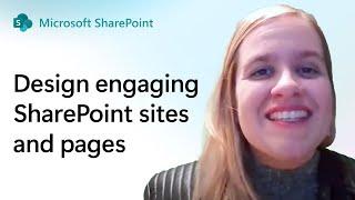 Design engaging SharePoint sites and pages