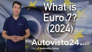 What is Euro 7? (2024)