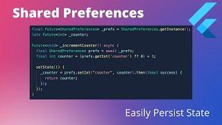 Shared Preferences - How To Persist State - Flutter Crash Course