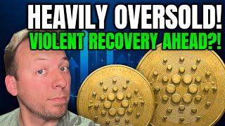 CARDANO ADA - HITS OVERSOLD!!! VIOLENT RECOVERY AHEAD?!