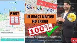 How to add google maps React Native|React Native Maps Tutorial|react-native maps example