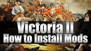 Victoria 2 How to Install Mods