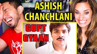 ASHISH CHANCHLANI | Gupt Gyaan | Reaction by Jaby Koay & Kristen StephensonPino