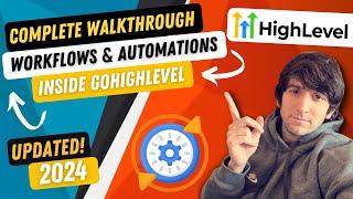 Complete Workflow and Automation Tutorial GoHighLevel Updated for 2024!