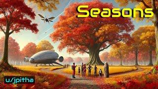 HFY Reddit Story: Seasons