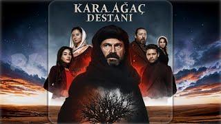 Kara Ağaç Destanı - Jenerik Müziği