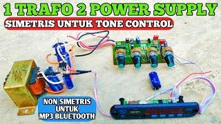 cara membuat power supply 2 output simetris dan non simetris