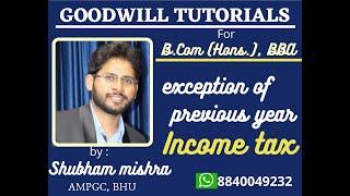 Income tax (exception of previous year) lecture-4