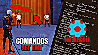 COMANDOS SET EDIT NO RECOIL  99% CABEZA  TE ACUSARAN DE ARCHIVOS  / L-GANG Free Fire 2024 🩸