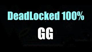 DeadLocked 100%