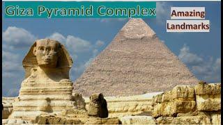 Giza Pyramid Complex History  Giza Necropolis  Amazing Landmarks