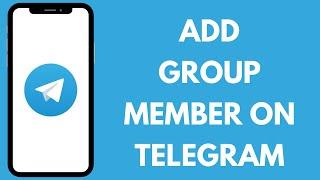 How to Add Group Members on Telegram | Invite Friends to Your Group 2024