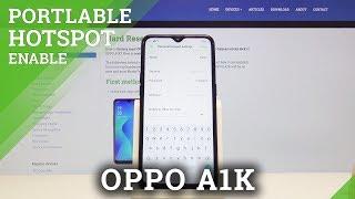 How to Enable Portable Hotspot in OPPO A1K – Share Wi-Fi