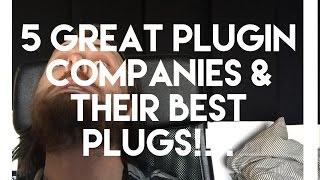 5 Great Plugin Companies & Their Best Plugins