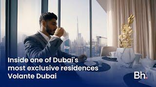 Inside one of Dubai's most exclusive residences | Volante Dubai