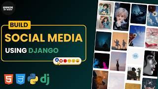 Social Media Website Using Django | Python | Full Stack