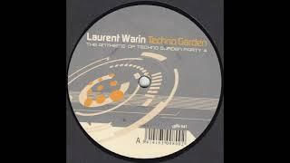 Laurent Warin – Techno Garden (The Anthem Mix) (2002)