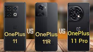 Oneplus 11 5g Vs Oneplus 11R Vs Oneplus 11 Pro