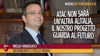 Nello Angelucci (M5S Roma): Atac non sarà un'altra Alitalia, il nostro progetto guarda al futuro