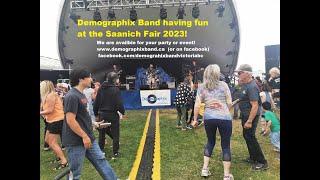 Demographix Band at the Saanich Fair 2023. We're ready for your event too! www.demographixband.ca