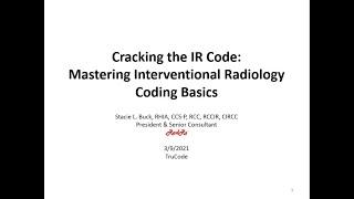 Cracking The IR Code: Mastering Interventional Radiology Coding Basics