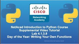 Cisco NetAcad Introduction to Python Course - Supplemental Lab Tutorial & Solution Set: Lab 4.1.3.8