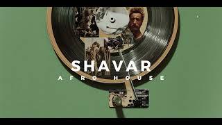 Shavar by Zenhiser. Afro House Samples Telling The Ultimate Story!