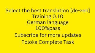 Select the best translation [de/en] Training 0.10 German language