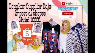 Rekomendasi Supplier Baju import termurah di shopee , Shopee affiliate